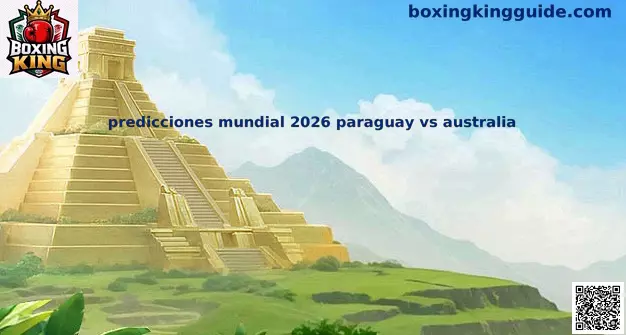 Predicciones Mundial 2026 Paraguay vs Australia