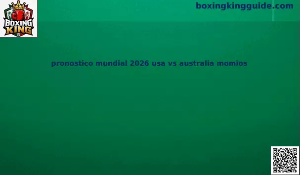 Pronóstico Mundial USA Australia