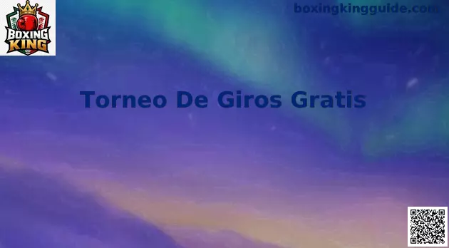 Torneo de Giros Gratis Boxing King en México