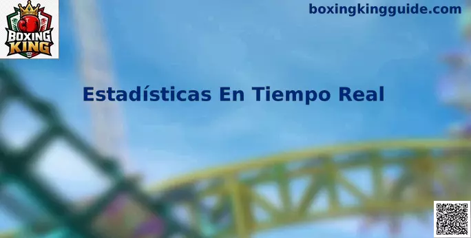Estadísticas en tiempo real Boxing King