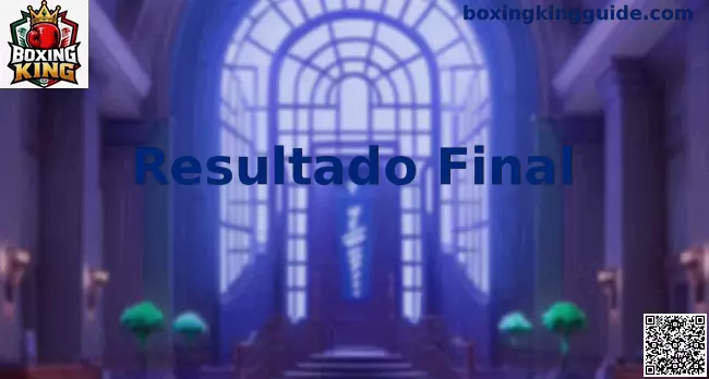 Resultado Final Boxing King guía visual