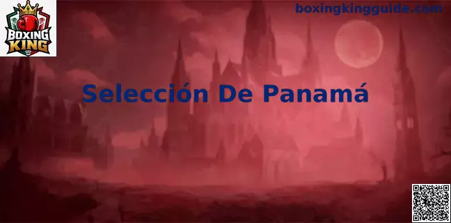 Selección de Panamá en Boxing King