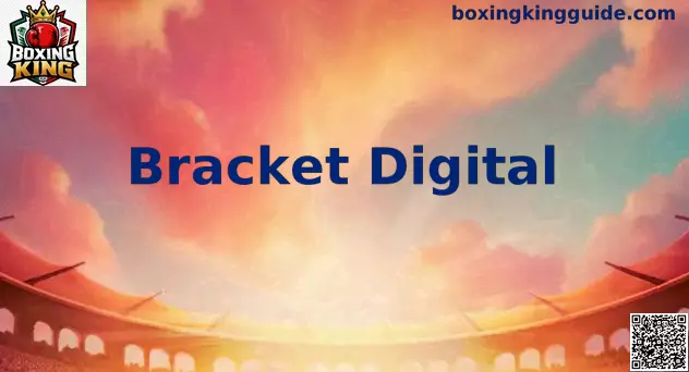 Bracket Digital Boxing King
