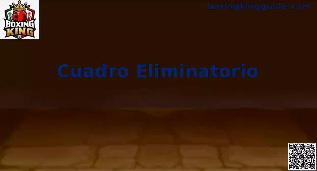 Cuadro Eliminatorio Boxing King México
