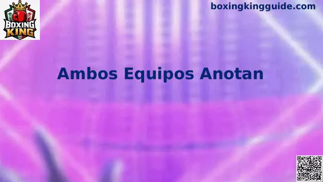 Ambos Equipos Anotan BTTS guia visual