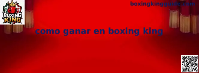 Cómo ganar en Boxing King