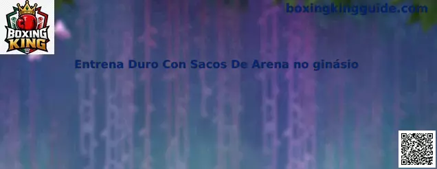 Entrenamiento con saco de arena relacionado con Boxing King