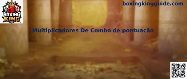 Multiplicadores De Combo de pontuação en Boxing King