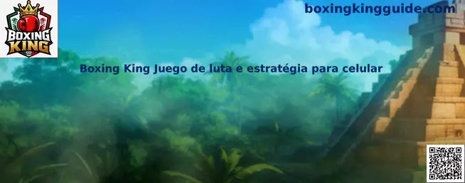 Boxing King Juego de luta e estratégia para celular