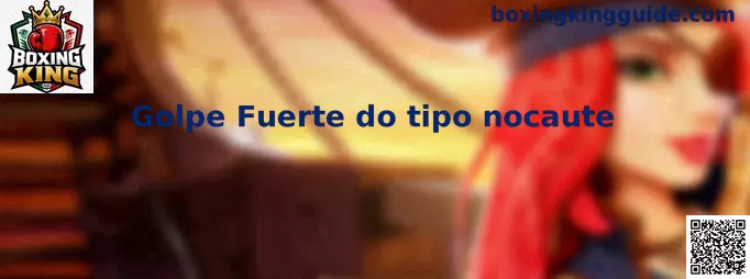 Golpe Fuerte do tipo nocaute en Boxing King