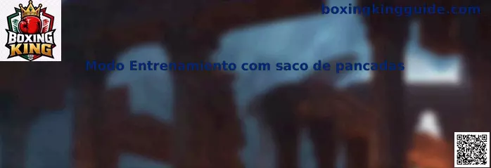 Modo Entrenamiento com saco de pancadas en Boxing King
