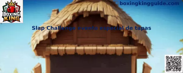 Slap Challenge evento especial de tapas en Boxing King