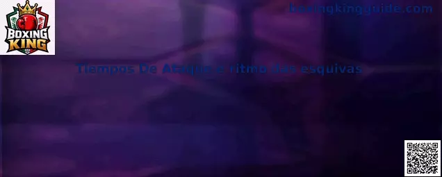 Tiempos De Ataque e ritmo das esquivas en Boxing King