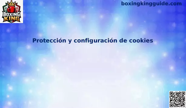 Protección y configuración de cookies