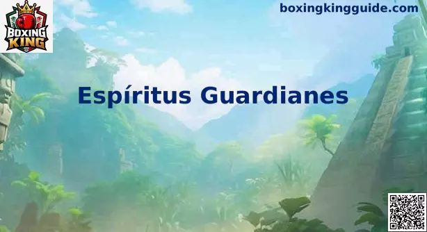 Espíritus Guardianes en Boxing King