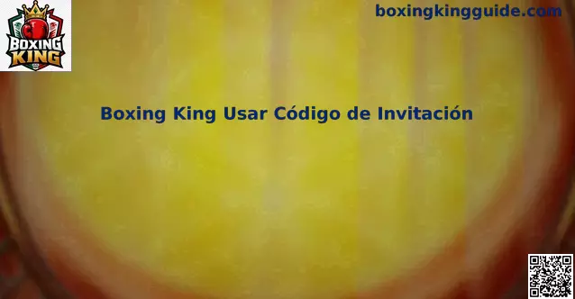 Guía de uso del código de invitación en Boxing King Slot