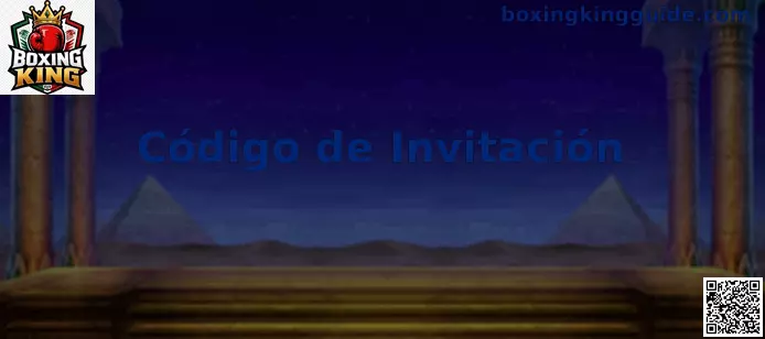 Código de Invitación en Boxing King México